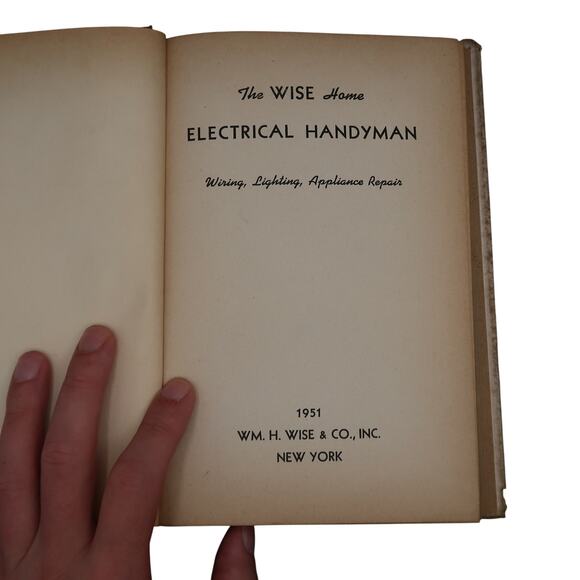 The Wise Home Electrical Handyman Hardcover W/ Dust Jacket 1951 Vintage - Picture 11 of 12